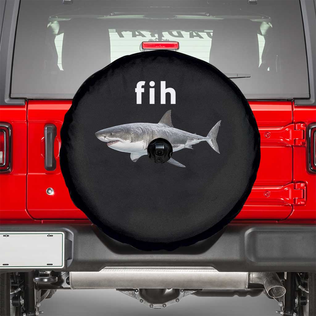 Funny Fih Shark Misspelled Fish Meme Spare Tire Cover Great White Shark Lover