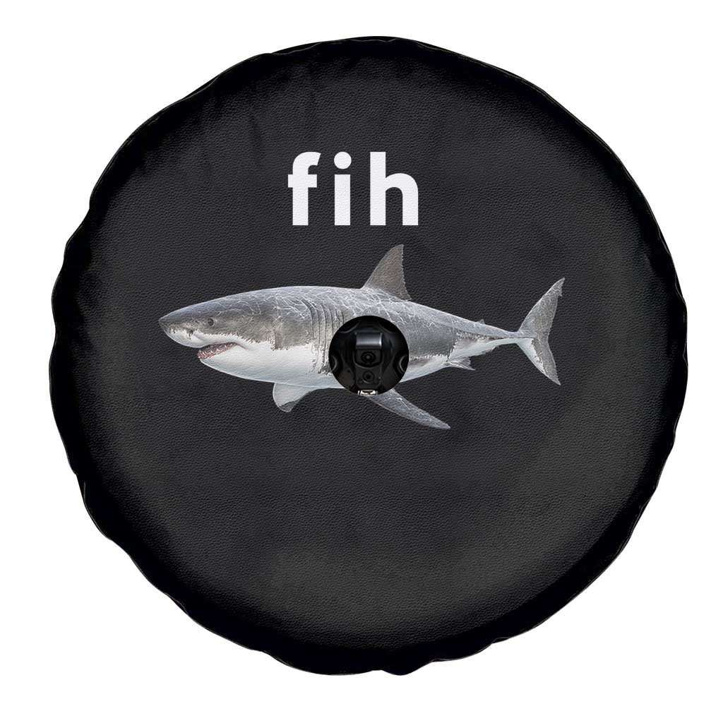 Funny Fih Shark Misspelled Fish Meme Spare Tire Cover Great White Shark Lover