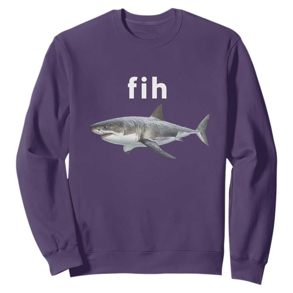 Funny Fih Shark Misspelled Fish Meme Sweatshirt Great White Shark Lover