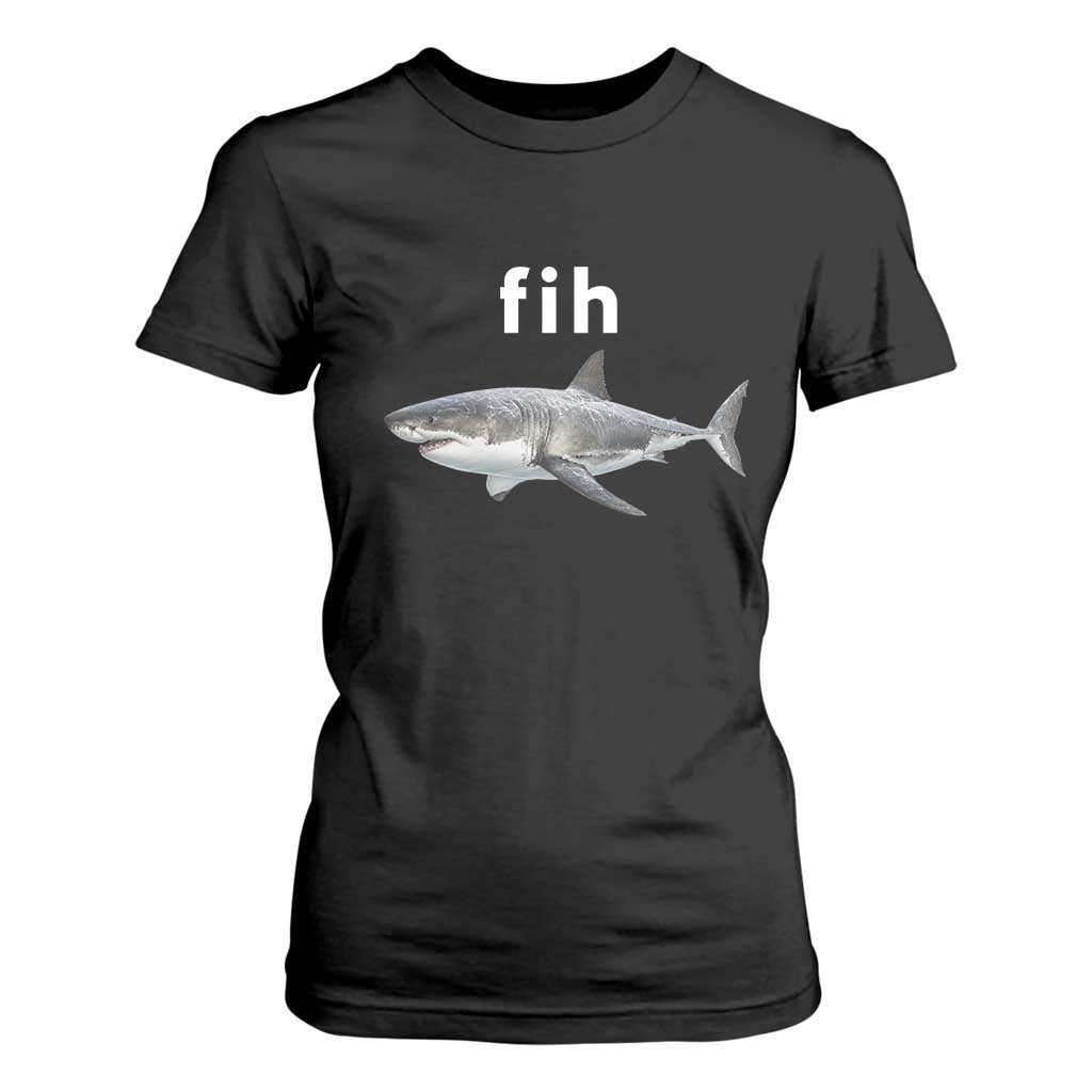 Funny Fih Shark Misspelled Fish Meme T Shirt For Women Great White Shark Lover