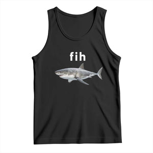 Funny Fih Shark Misspelled Fish Meme Tank Top Great White Shark Lover