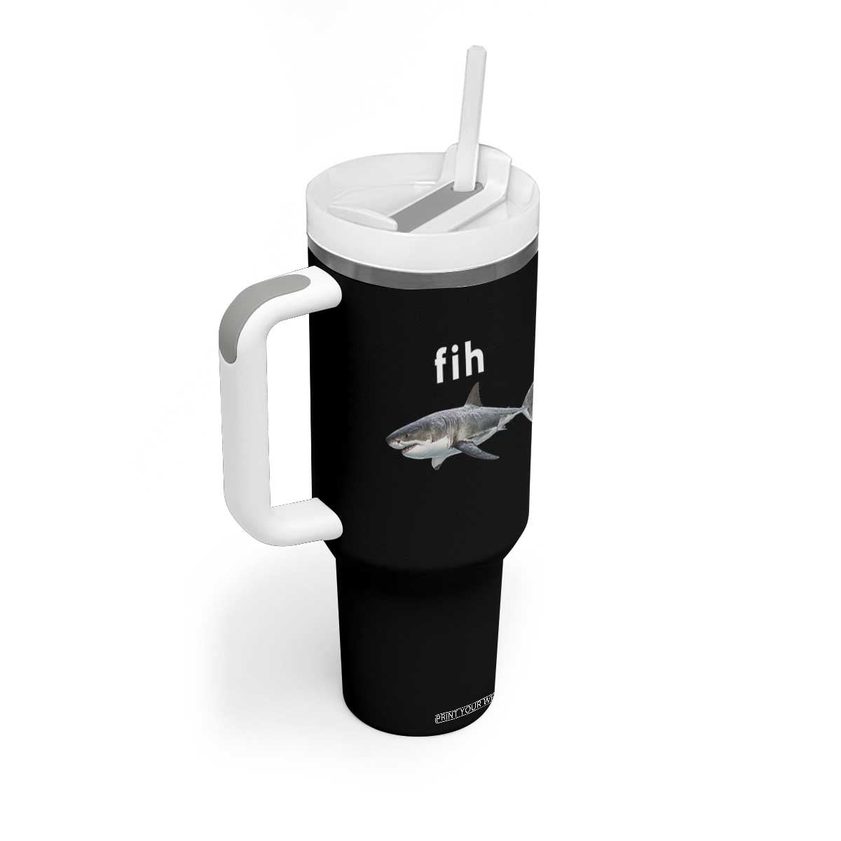 Funny Fih Shark Misspelled Fish Meme Tumbler With Handle Great White Shark Lover