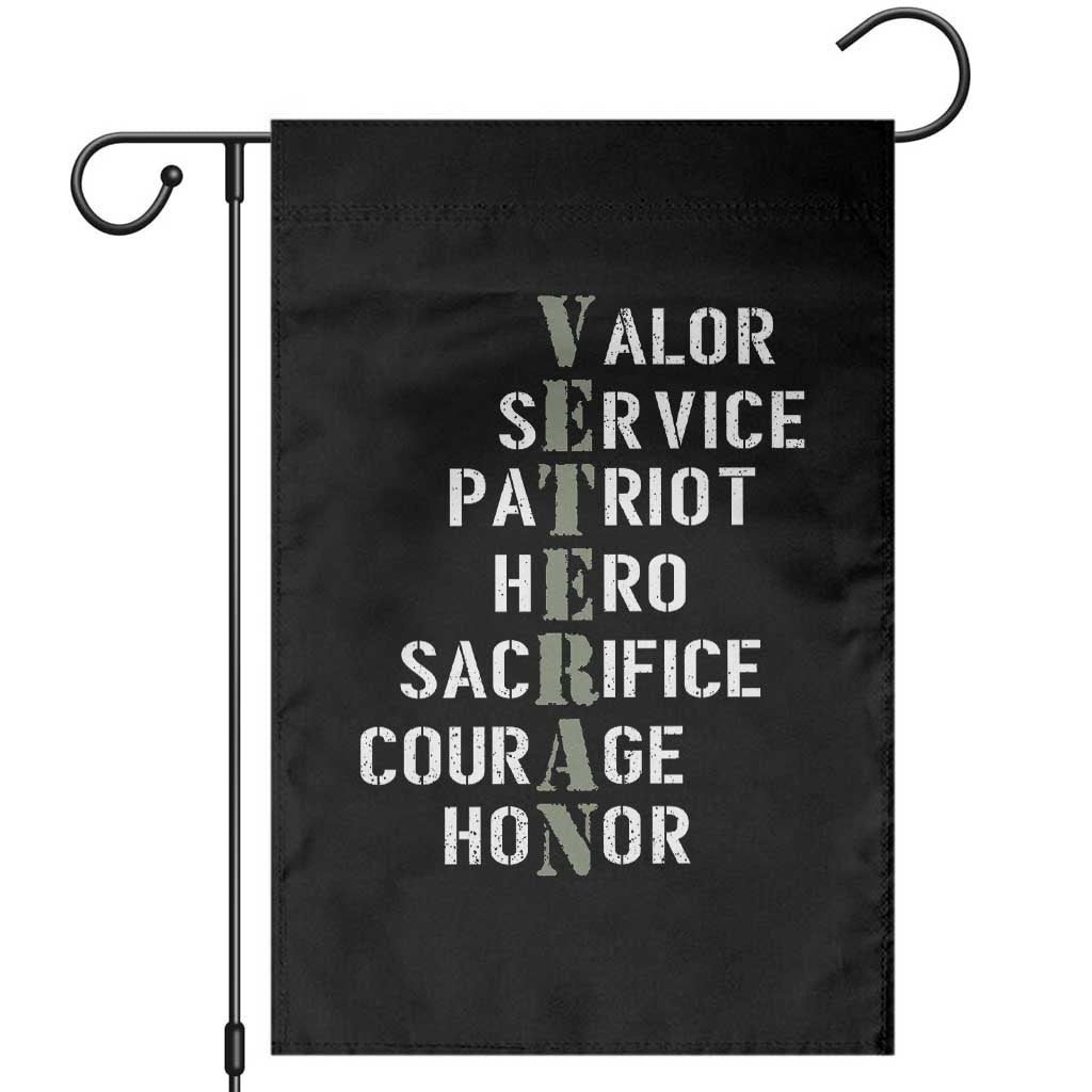 Veterans Valor Service Patriot Hero Sacrifice Courage Honor Garden Flag TS11 Black Print Your Wear