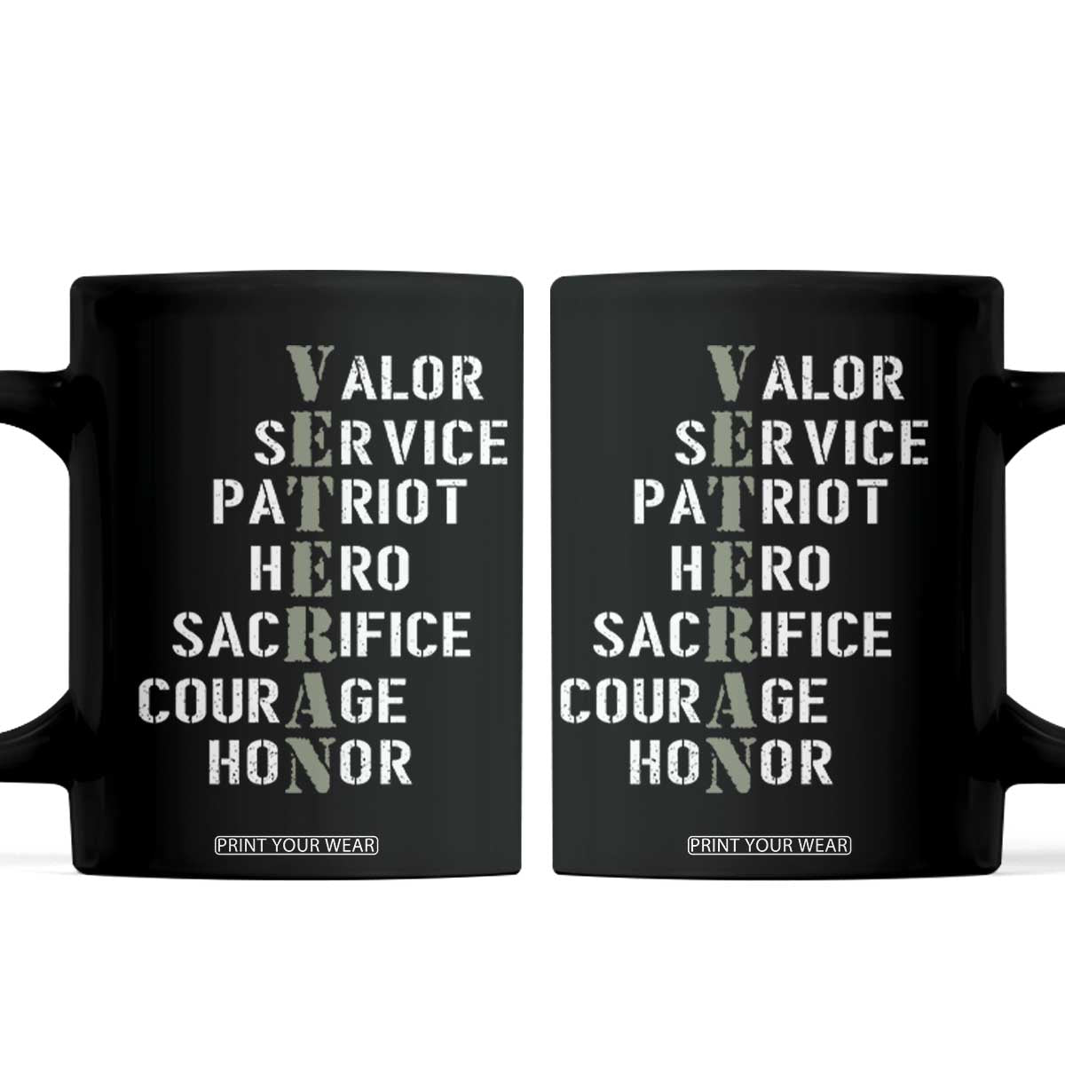 Veterans Valor Service Patriot Hero Sacrifice Courage Honor Coffee Mug TS11 Black Print Your Wear
