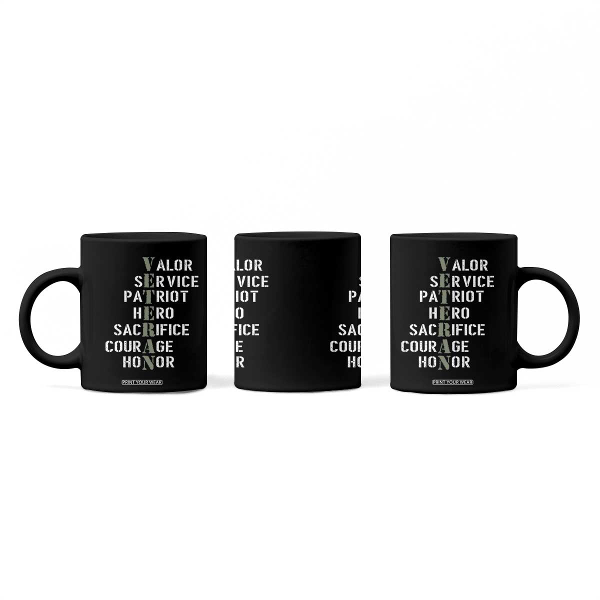 Veterans Valor Service Patriot Hero Sacrifice Courage Honor Coffee Mug TS11 Print Your Wear