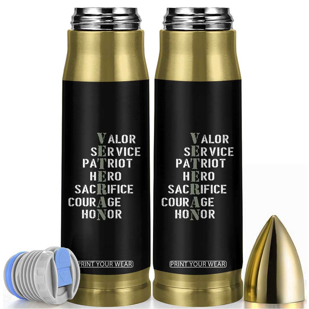 Veterans Valor Service Patriot Hero Sacrifice Courage Honor Bullet Tumbler TS11 Black Print Your Wear