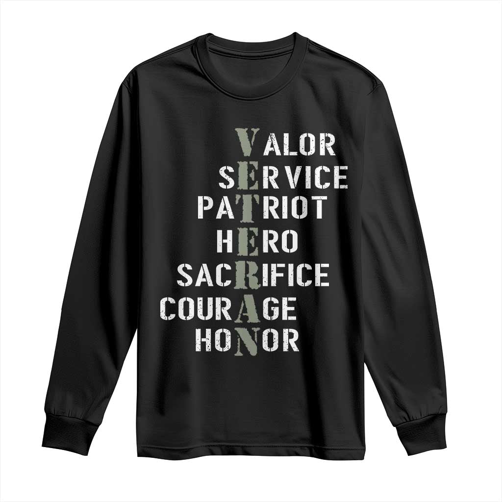 Veterans Valor Service Patriot Hero Sacrifice Courage Honor Long Sleeve Shirt TS11 Black Print Your Wear