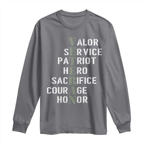 Veterans Valor Service Patriot Hero Sacrifice Courage Honor Long Sleeve Shirt TS11 Charcoal Print Your Wear