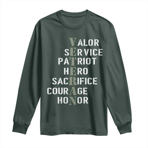 Veterans Valor Service Patriot Hero Sacrifice Courage Honor Long Sleeve Shirt TS11 Dark Forest Green Print Your Wear