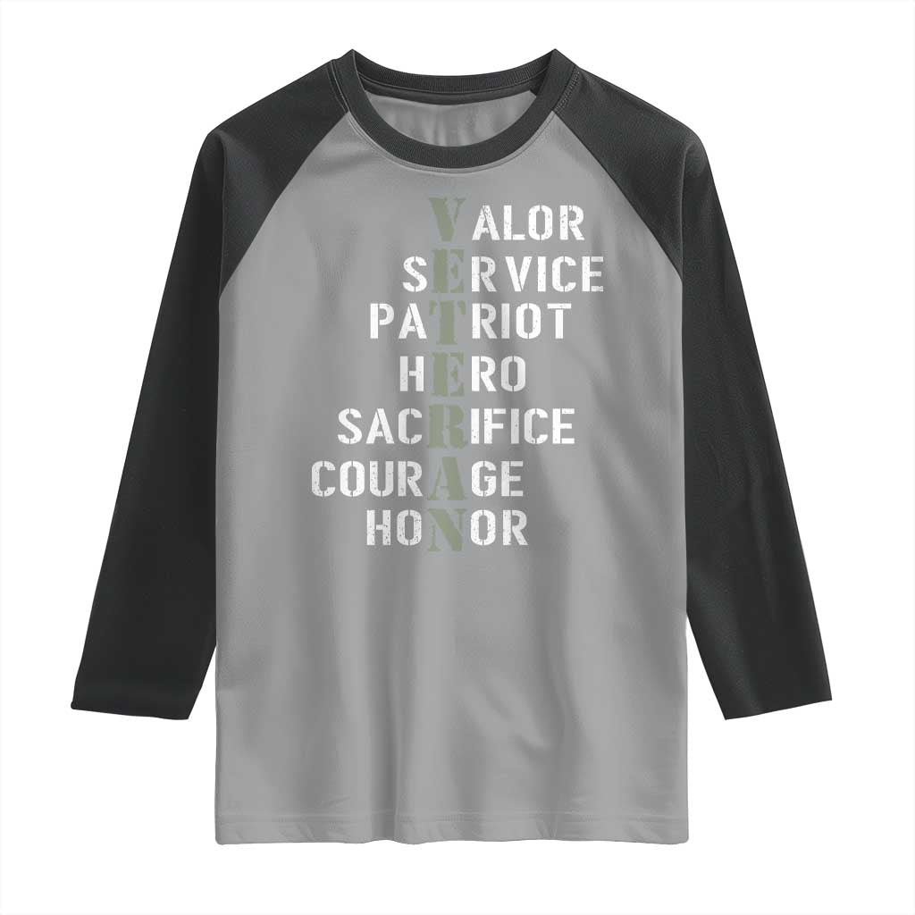 Veterans Valor Service Patriot Hero Sacrifice Courage Honor Raglan Shirt TS11 Sport Gray Black Print Your Wear