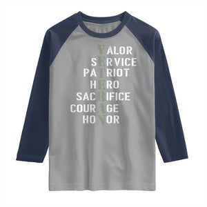 Veterans Valor Service Patriot Hero Sacrifice Courage Honor Raglan Shirt TS11 Sport Gray Navy Print Your Wear