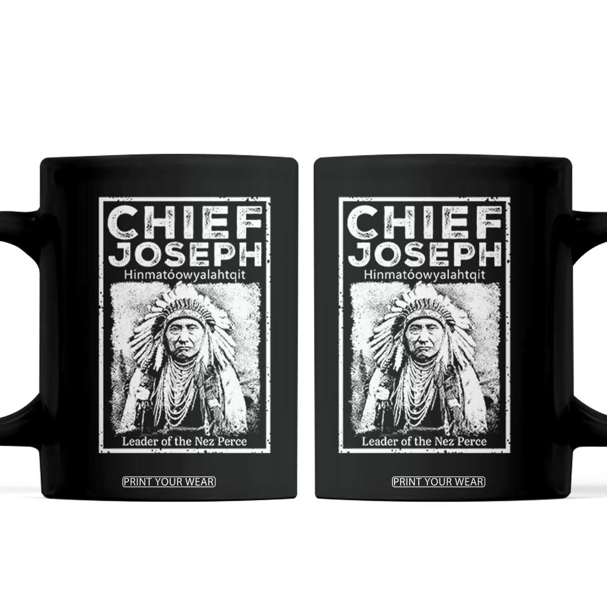 Native American Chief Joseph Coffee Mug Leader Of The Nez Perce Indian History TS11 Black Print Your Wear