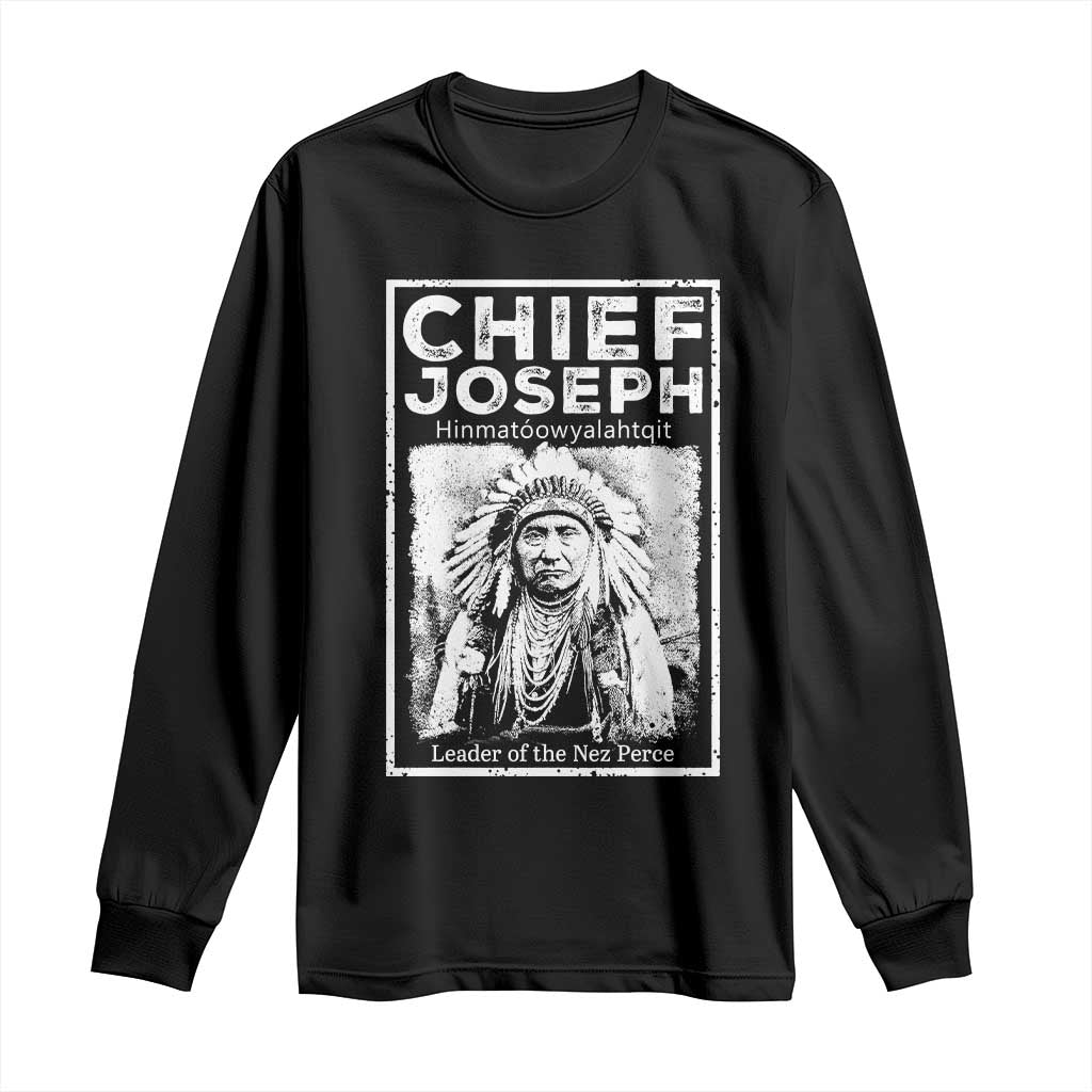 Native American Chief Joseph Long Sleeve Shirt Leader Of The Nez Perce Indian History TS11 Black Print Your Wear