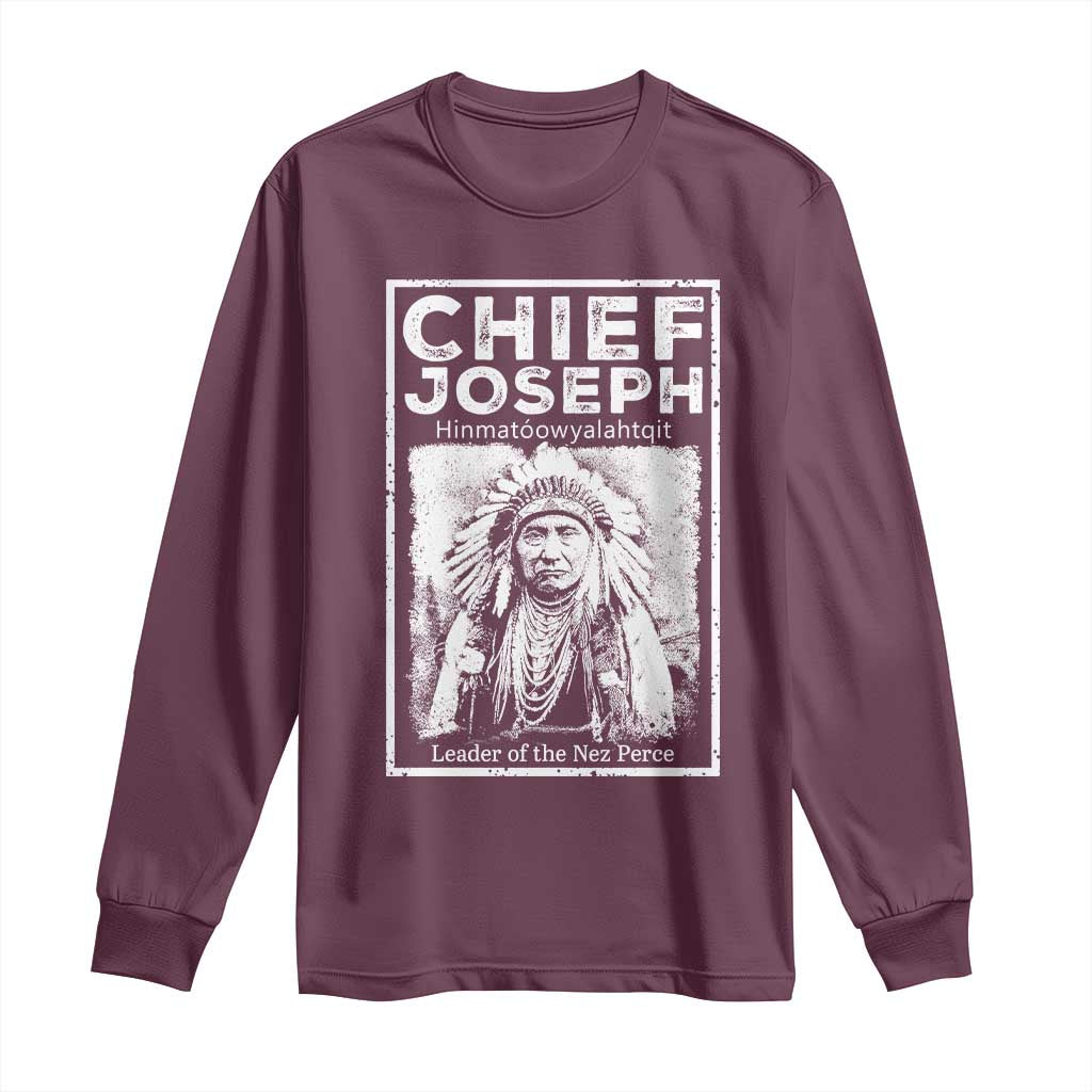 Native American Chief Joseph Long Sleeve Shirt Leader Of The Nez Perce Indian History TS11 Maroon Print Your Wear