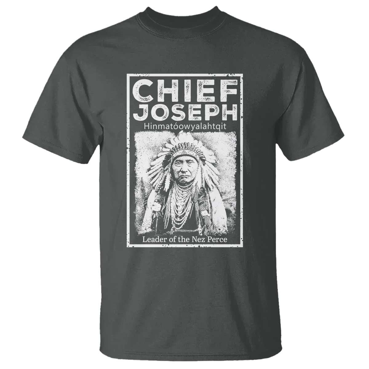 Native American Chief Joseph T Shirt Leader Of The Nez Perce Indian History TS11 Dark Heather Print Your Wear