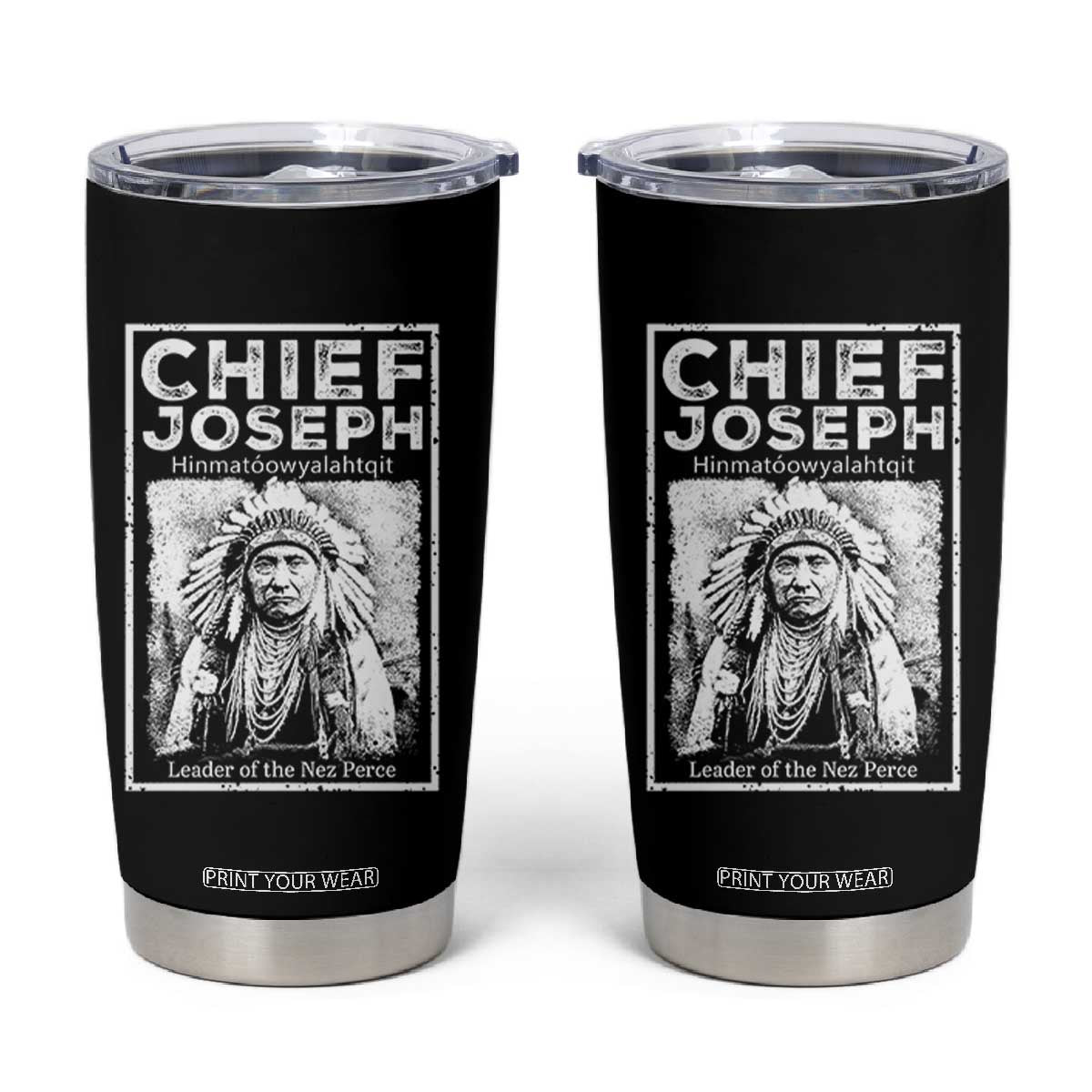 Native American Chief Joseph Tumbler Cup Leader Of The Nez Perce Indian History TS11 Black Print Your Wear