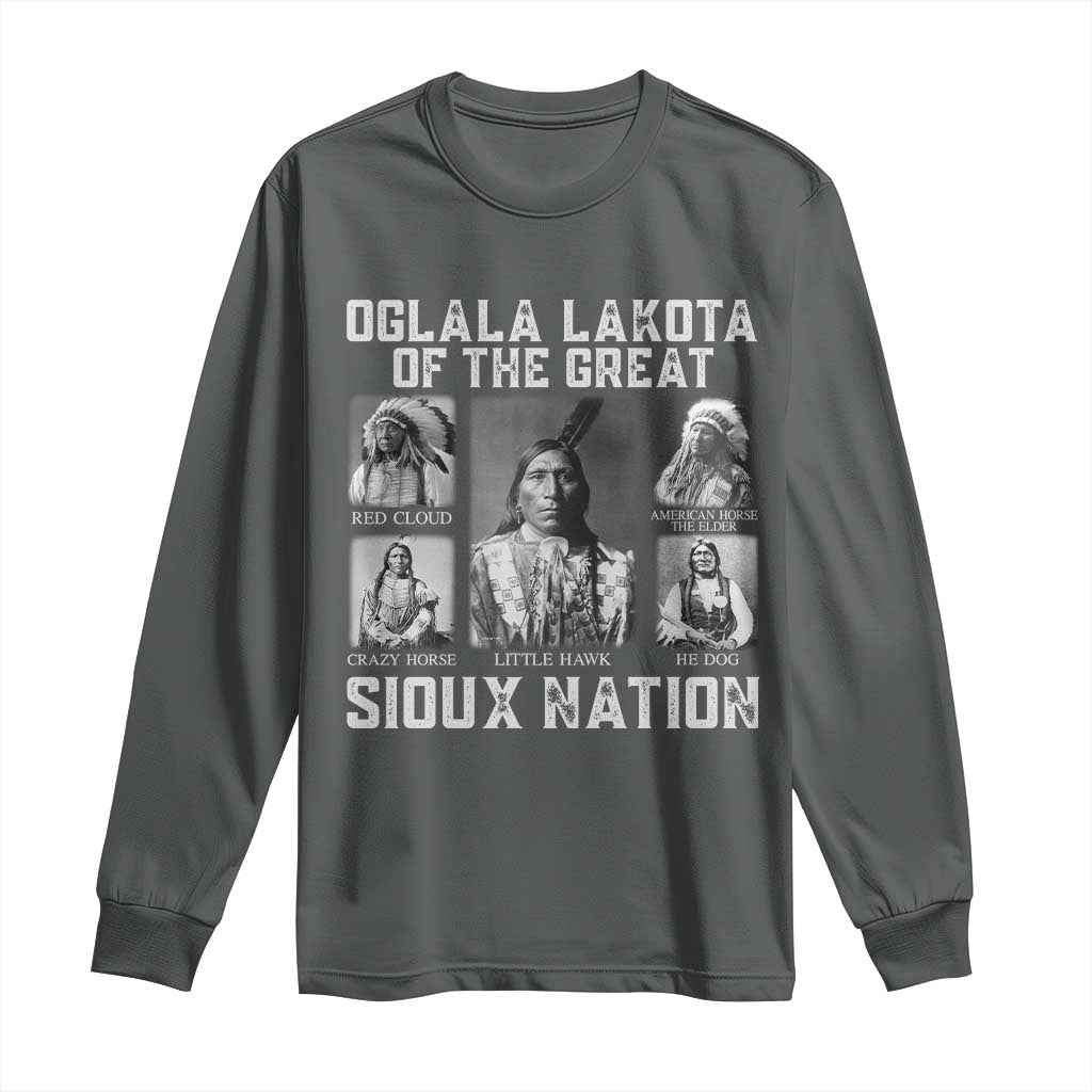 Oglala Lakota Of The Great Sioux Nation Long Sleeve Shirt Native American Chiefs TS11 Dark Heather Print Your Wear