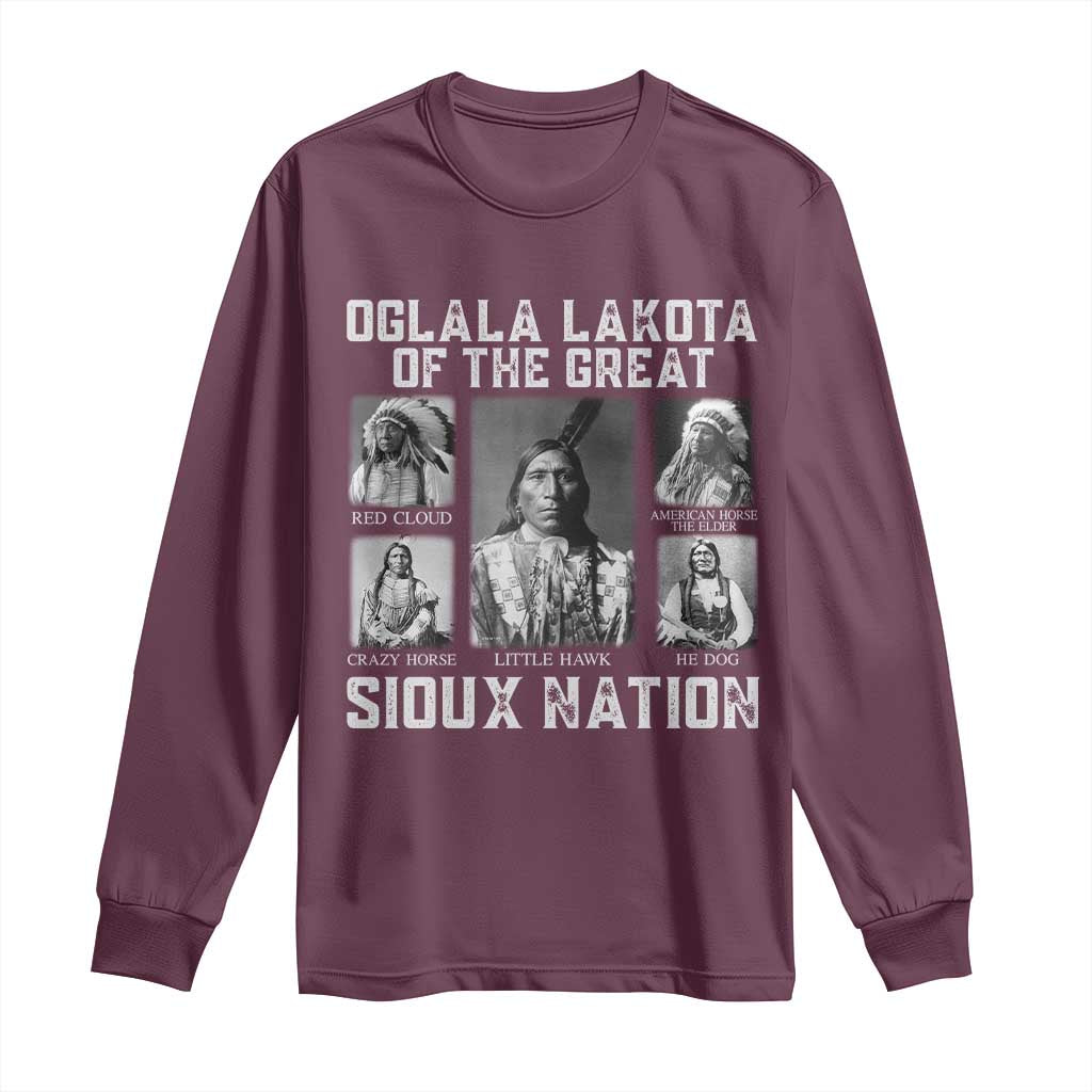 Oglala Lakota Of The Great Sioux Nation Long Sleeve Shirt Native American Chiefs TS11 Maroon Print Your Wear