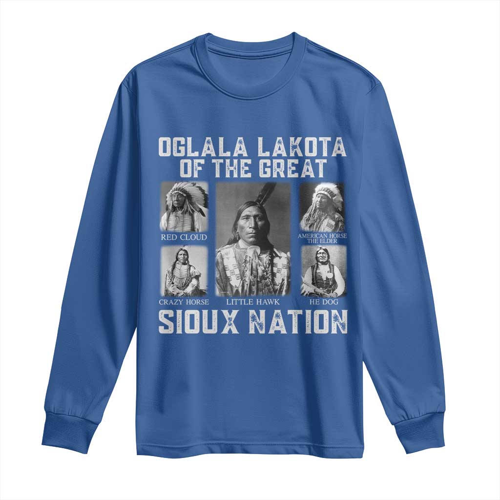 Oglala Lakota Of The Great Sioux Nation Long Sleeve Shirt Native American Chiefs TS11 Royal Blue Print Your Wear
