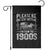 Funny Please Be Patient With Me I'm From The 1900s Garden Flag Vintage Carriage TS11 Black Print Your Wear