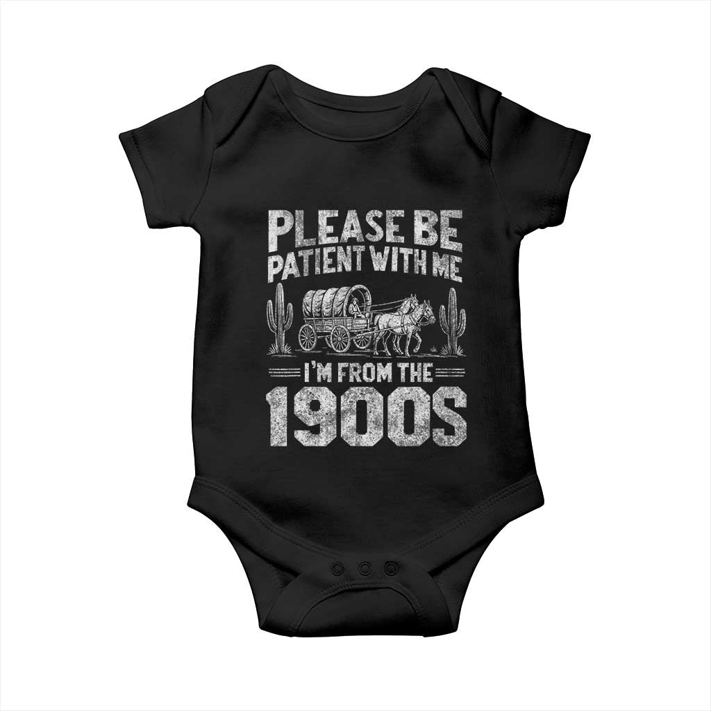 Funny Please Be Patient With Me I'm From The 1900s Baby Onesie Vintage Carriage TS11 Black Print Your Wear