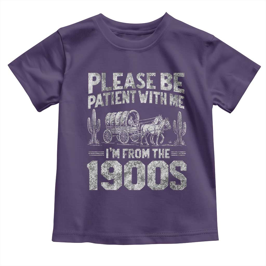 Funny Please Be Patient With Me I'm From The 1900s Toddler T Shirt Vintage Carriage TS11 Purple Print Your Wear