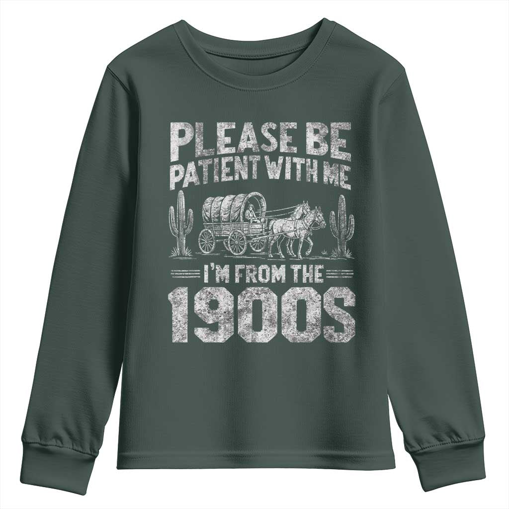 Funny Please Be Patient With Me I'm From The 1900s Youth Sweatshirt Vintage Carriage TS11 Dark Forest Green Print Your Wear