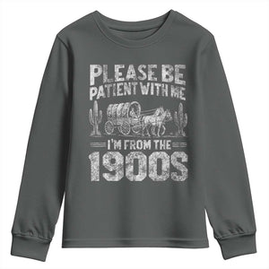 Funny Please Be Patient With Me I'm From The 1900s Youth Sweatshirt Vintage Carriage TS11 Dark Heather Print Your Wear