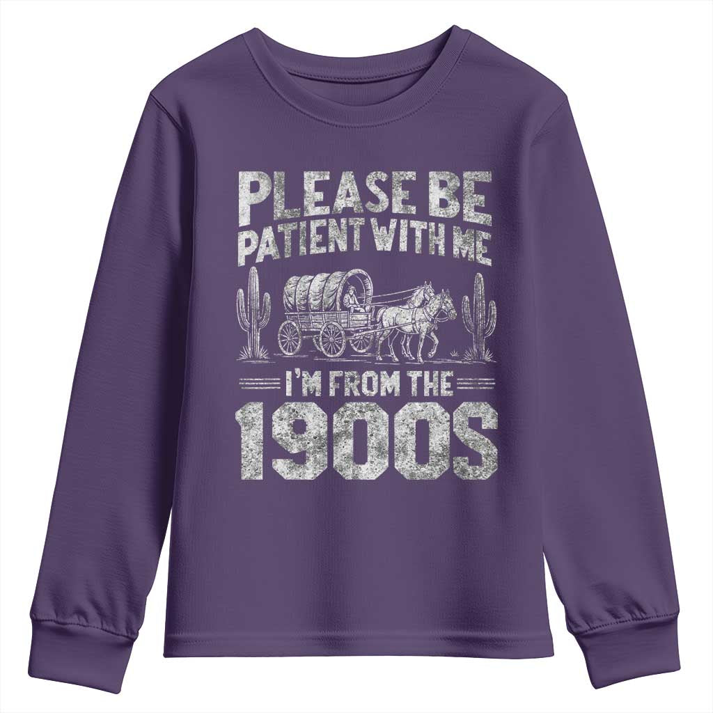 Funny Please Be Patient With Me I'm From The 1900s Youth Sweatshirt Vintage Carriage TS11 Purple Print Your Wear