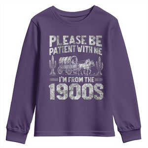 Funny Please Be Patient With Me I'm From The 1900s Youth Sweatshirt Vintage Carriage TS11 Purple Print Your Wear