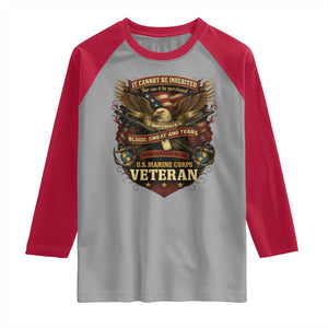 US Marines Veteran Raglan Shirt It Cannot Be Inherited Nor Can It Be Purchased I Have Earned It TS11 Sport Gray Red Print Your Wear