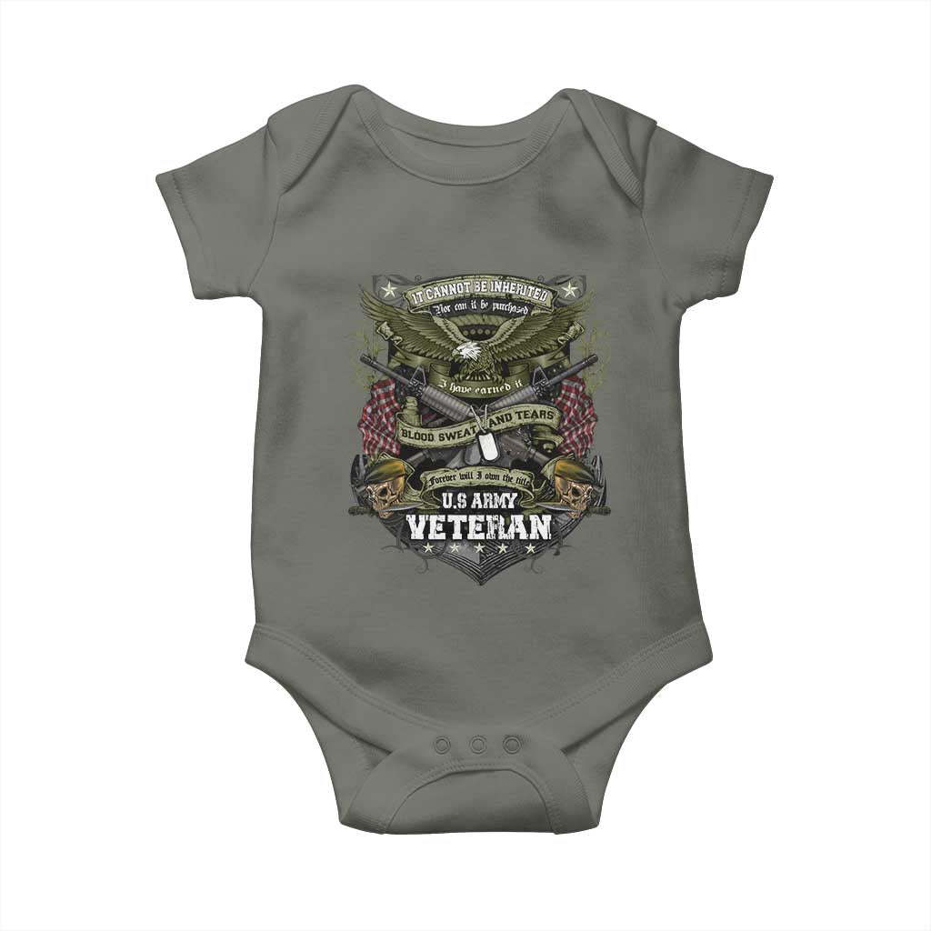 US Military Army Veteran Baby Onesie It Cannot Be Inherited Nor Can It Be Purchased I Have Earned It TS11 Military Green Print Your Wear