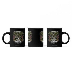 US Military Army Veteran Coffee Mug It Cannot Be Inherited Nor Can It Be Purchased I Have Earned It TS11 Print Your Wear