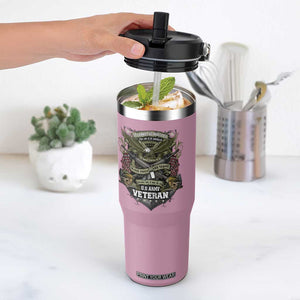 US Military Army Veteran Flip Straw Tumbler It Cannot Be Inherited Nor Can It Be Purchased I Have Earned It TS11 One Size: 30 oz Light Pink Print Your Wear