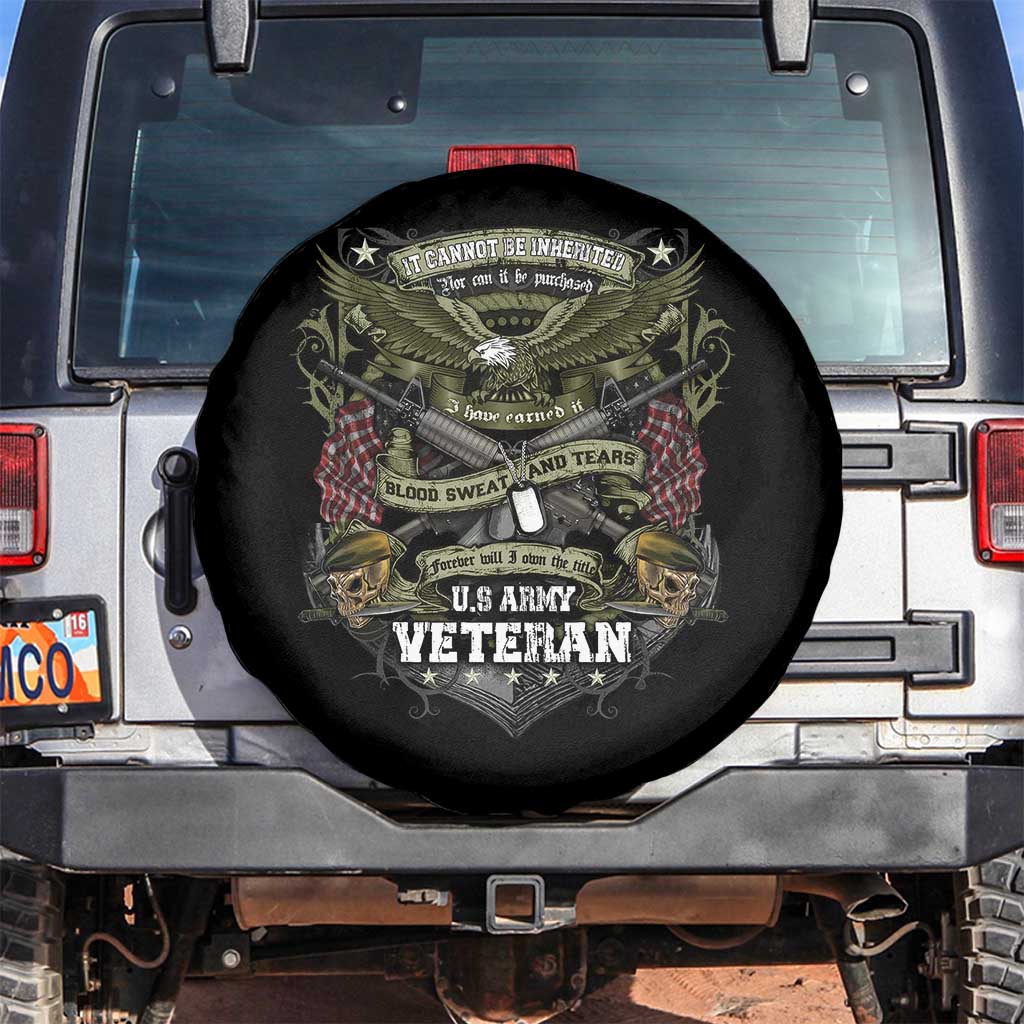 US Military Army Veteran Spare Tire Cover It Cannot Be Inherited Nor Can It Be Purchased I Have Earned It TS11 No hole Black Print Your Wear