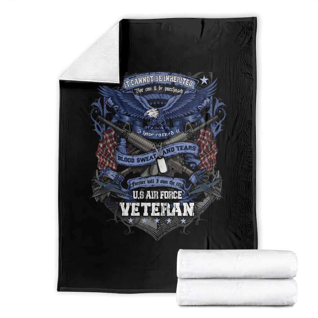 US Military Air Force Veteran Throw Blanket It Cannot Be Inherited Nor Can It Be Purchased I Have Earned It TS11 Black Print Your Wear