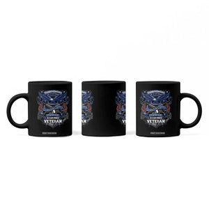US Military Air Force Veteran Coffee Mug It Cannot Be Inherited Nor Can It Be Purchased I Have Earned It TS11 Print Your Wear