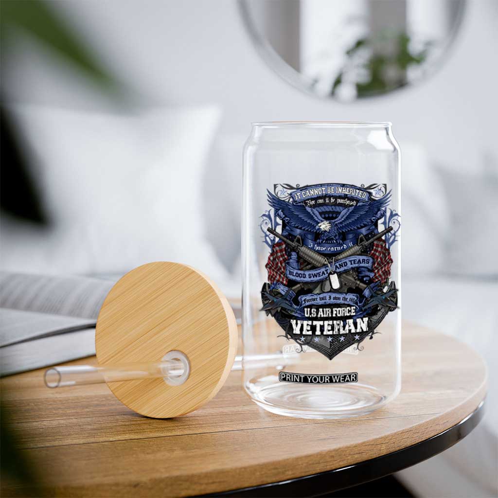 US Military Air Force Veteran Glass Can It Cannot Be Inherited Nor Can It Be Purchased I Have Earned It TS11 Print Your Wear