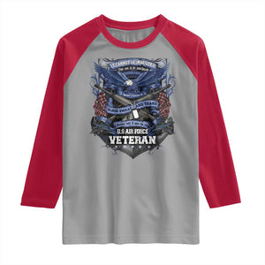 US Military Air Force Veteran Raglan Shirt It Cannot Be Inherited Nor Can It Be Purchased I Have Earned It TS11 Sport Gray Red Print Your Wear