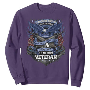 US Military Air Force Veteran Sweatshirt It Cannot Be Inherited Nor Can It Be Purchased I Have Earned It TS11 Purple Print Your Wear