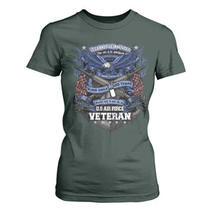 US Military Air Force Veteran T Shirt For Women It Cannot Be Inherited Nor Can It Be Purchased I Have Earned It TS11 Dark Forest Green Print Your Wear