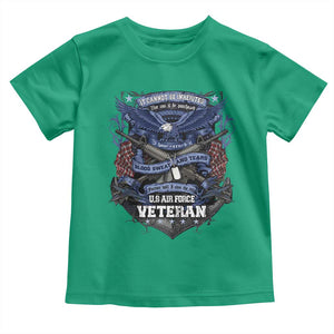 US Military Air Force Veteran Toddler T Shirt It Cannot Be Inherited Nor Can It Be Purchased I Have Earned It TS11 Irish Green Print Your Wear