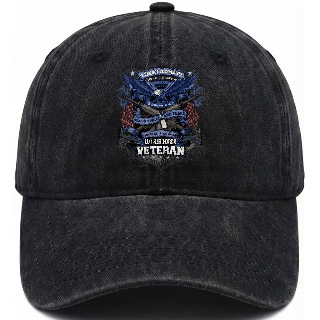 US Military Air Force Veteran Washed Cotton Baseball Cap It Cannot Be Inherited Nor Can It Be Purchased I Have Earned It TS11 Washed Cap Universal Fit Black Print Your Wear