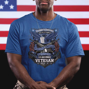US Military Air Force Veteran T Shirt It Cannot Be Inherited Nor Can It Be Purchased I Have Earned It TS11 Royal Blue Print Your Wear