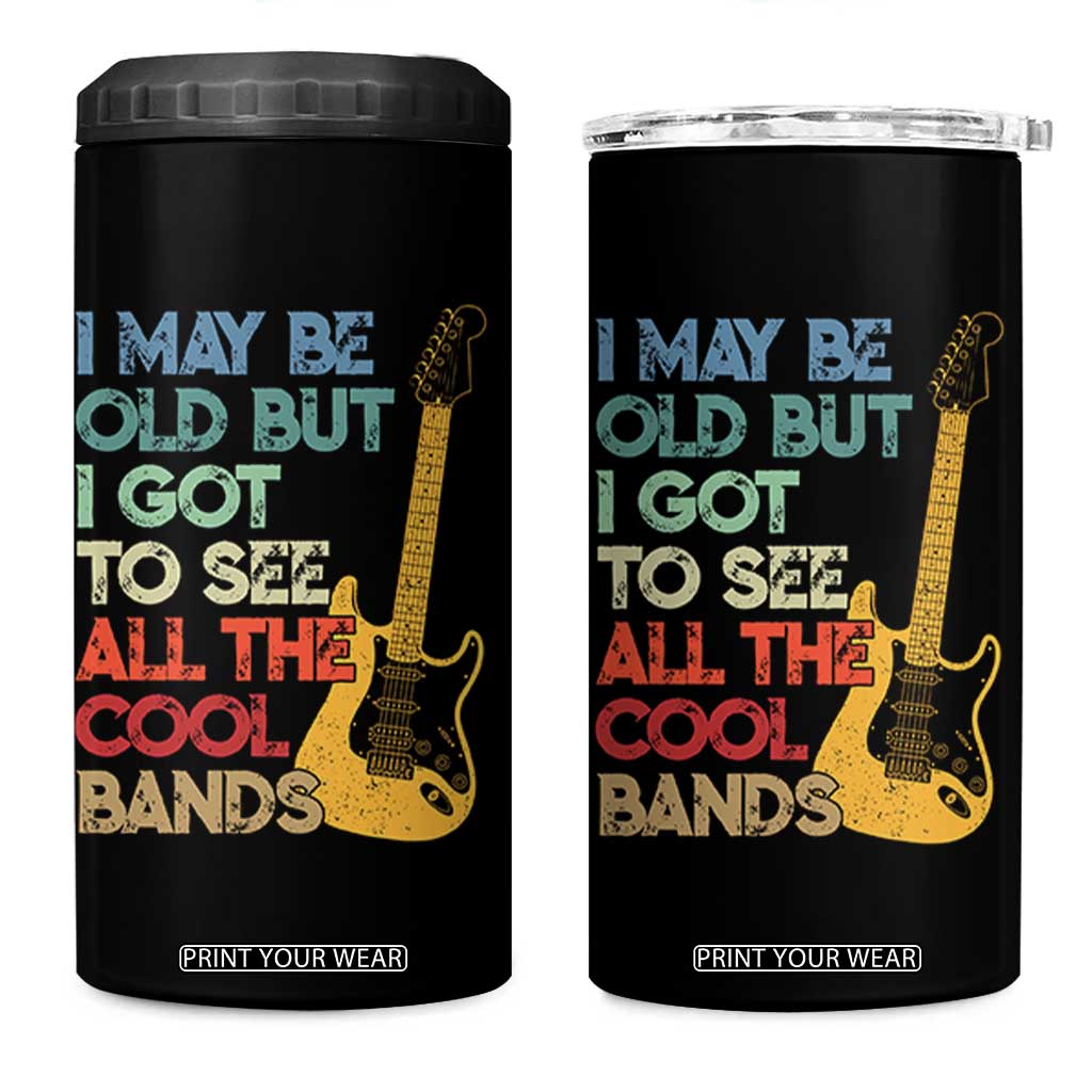Funny I May Be Old But I Got To See All The Cool Bands 4 in 1 Can Cooler Tumbler TS11 One Size: 16 oz Black Print Your Wear