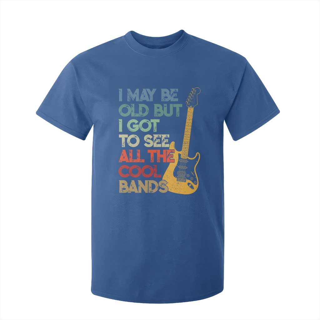 Funny I May Be Old But I Got To See All The Cool Bands T Shirt For Kid TS11 Royal Blue Print Your Wear