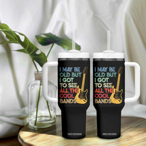 Funny I May Be Old But I Got To See All The Cool Bands Tumbler With Handle TS11 Print Your Wear
