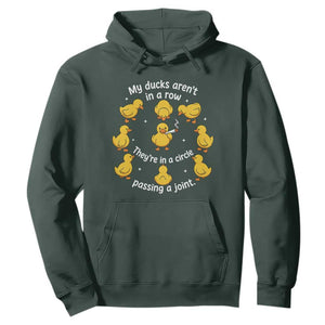 My Duck Arent In A Row They Are In A Circle Passing A Joint Hoodie Funny Duck Weed Marijuana Lover TS11 Dark Forest Green Print Your Wear