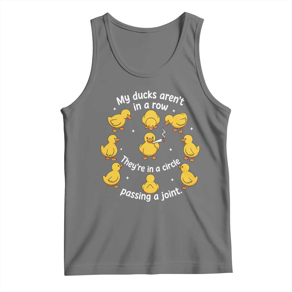 My Duck Arent In A Row They Are In A Circle Passing A Joint Tank Top Funny Duck Weed Marijuana Lover TS11 Black Heather Print Your Wear