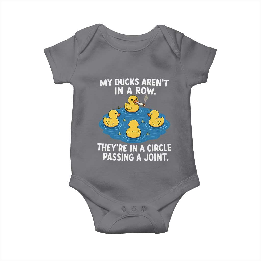 My Duck Arent In A Row They Are In A Circle Passing A Joint Baby Onesie Funny Duck Cannabis Cigarette TS11 Charcoal Print Your Wear